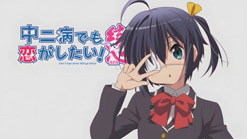 LOVE, CHUNIBYO & OTHER DELUSIONS